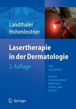 ISBN 9783540300915: Lasertherapie in der Dermatologie – Atlas und Lehrbuch