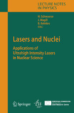 ISBN 9783540302711: Lasers and Nuclei – Applications of Ultrahigh Intensity Lasers in Nuclear Science