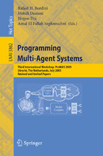 ISBN 9783540326168: Programming Multi-Agent Systems - Third International Workshop, ProMAS 2005, Utrecht, The Netherlands, July 26, 2005, Revised and Invited Papers