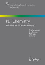 ISBN 9783540326236: PET Chemistry – The Driving Force in Molecular Imaging