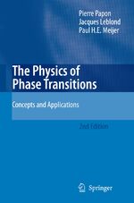 ISBN 9783540333890: The Physics of Phase Transitions – Concepts and Applications