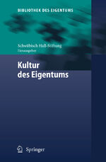 ISBN 9783540339519: Kultur des Eigentums