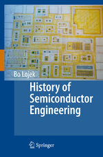 Bo Lojek: History of Semiconductor Engin Bo Lojek: History of Semiconductor Engin