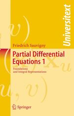 ISBN 9783540344575: Partial Differential Equations – Vol. 1 Foundations and Integral Representations