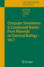 ISBN 9783540352709: Computer Simulations in Condensed Matter: From Materials to Chemical Biology. Volume 1