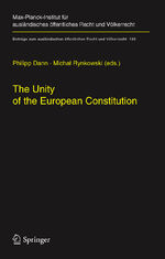 ISBN 9783540354505: The Unity of the European Constitution