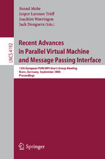 ISBN 9783540391104: Recent Advances in Parallel Virtual Machine and Message Passing Interface – 13th European PVM/MPI User's Group Meeting, Bonn, Germany, September 17-20, 2006, Proceedings