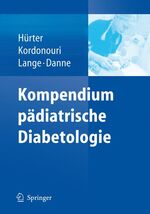 ISBN 9783540400592: Kompendium pädiatrische Diabetologie