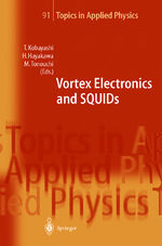 ISBN 9783540402312: Vortex Electronics and SQUIDs