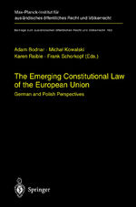 ISBN 9783540404248: The Emerging Constitutional Law of the European Union