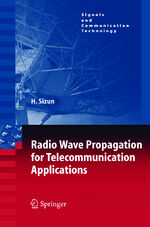 ISBN 9783540407584: Radio Wave Propagation for Telecommunication Applications (Signals and Communication Technology) - PH 4950-H