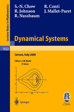 ISBN 9783540407867: Dynamical Systems – Lectures given at the C.I.M.E. Summer School held in Cetraro, Italy, June 19-26, 2000