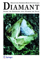 ISBN 9783540408772: Diamant – Zauber und Geschichte eines Wunders der Natur