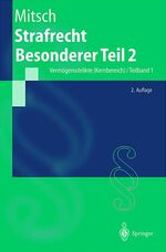 Strafrecht, Besonderer Teil 2 - Vermögensdelikte (Kernbereich) / Teilband 1