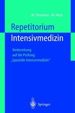 ISBN 9783540413684: Repetitorium Intensivmedizin – Vorbereitung auf die Prüfung "Spezielle Intensivmedizin"