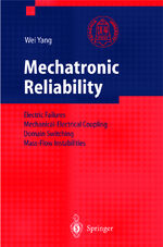 ISBN 9783540422839: Mechatronic Reliability - Electric Failures, Mechanical-Electrical Coupling, Domain Switching, Mass-Flow Instabilities