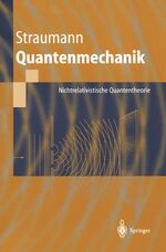 ISBN 9783540428886: Quantenmechanik - Ein Grundkurs über nichtrelativistische Quantentheorie