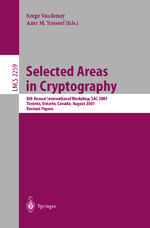 ISBN 9783540430667: Selected Areas in Cryptography - 8th Annual International Workshop, SAC 2001 Toronto, Ontario, Canada, August 16-17, 2001. Revised Papers