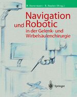 ISBN 9783540433057: Navigation und Robotic in der Gelenk- und Wirbelsäulenchirurgie