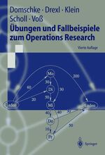 ISBN 9783540433347: Übungen und Fallbeispiele zum Operations Research (Springer-Lehrbuch)