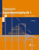 Experimentalphysik – Mechanik und Wärme