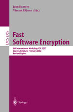 ISBN 9783540440093: Fast Software Encryption - 9th International Workshop, FSE 2002, Leuven, Belgium, February 4-6, 2002. Revised Papers