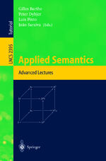 ISBN 9783540440444: Applied Semantics - International Summer School, APPSEM 2000, Caminha, Portugal, September 9-15, 2000. Advanced Lectures