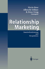 ISBN 9783540440550: Relationship Marketing - Standortbestimmung und Perspektiven