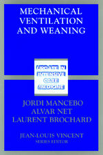 ISBN 9783540441816: Mechanical Ventilation and Weaning