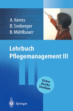 Lehrbuch Pflegemanagement