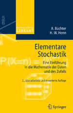 ISBN 9783540453819: Elementare Stochastik – Eine Einführung in die Mathematik der Daten und des Zufalls