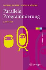 ISBN 9783540465492: Parallele Programmierung