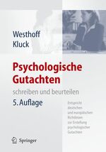 ISBN 9783540468370: Psychologische Gutachten – schreiben und beurteilen