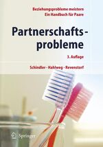 Partnerschaftsprobleme: Möglichkeiten zur Bewältigung - Ein Handbuch für Paare