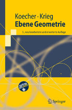 ISBN 9783540493273: Ebene Geometrie | Aloys Krieg (u. a.) | Taschenbuch | Springer-Lehrbuch | Paperback | xii | Deutsch | 2007 | Springer-Verlag GmbH | EAN 9783540493273