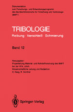 ISBN 9783540500995: Tribologie: Reibung · Verschleiß · Schmierung - Abrasivverschleiß, Mischreibung, Betriebsverhalten von Reibungssystemen, Oberflächenbehandlung