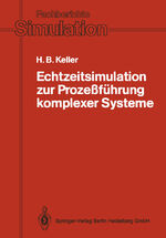 ISBN 9783540502562: Echtzeitsimulation zur Prozeßführung komplexer Systeme - Entwurf und Realisierung eines Systems zur interaktiven graphischen Modellierung und zur modularen/verteilten Echtzeitsimulation verkoppelter dynamischer Systeme