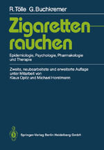 ISBN 9783540502579: Zigarettenrauchen - Epidemiologie, Psychologie, Pharmakologie und Therapie