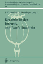 ISBN 9783540503736: Ketamin in der Intensiv- und Notfallmedizin