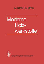 ISBN 9783540507505: Moderne Holzwerkstoffe - Grundlagen, Technologie, Anwendungen