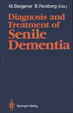 Diagnosis and Treatment of Senile Dementia