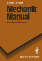 ISBN 9783540512110: Mechanik Manual - Aufgaben mit Lösungen