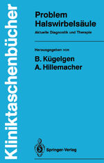 ISBN 9783540514510: Problem Halswirbelsäule (Kliniktaschenbücher)