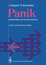 Panik - Angstanfälle und ihre Behandlung