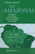 Hellmut Grabert: Der AMAZONAS Hellmut Grabert: Der AMAZONAS
