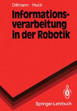 ISBN 9783540530367: Informationsverarbeitung in der Robotik