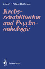 ISBN 9783540530947: Krebsrehabilitation und Psychoonkologie