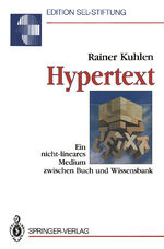 Rainer Kuhlen: Hypertext