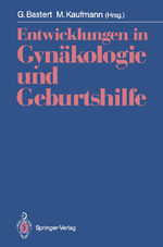 ISBN 9783540538899: Entwicklungen in Gynäkologie und Geburtshilfe – Fred Kubli zum Gedächtnis