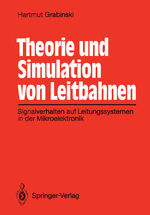 ISBN 9783540539575: Theorie und Simulation von Leitbahnen – Signalverhalten auf Leitungssystemen in der Mikroelektronik